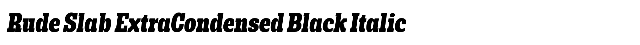 Rude Slab ExtraCondensed Black Italic image
